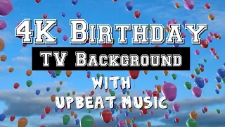 4K Birthday TV Background with Birthday Music Ambience