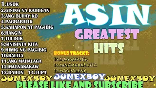 ASIN Greatest Hits Collection | ASIN TAGALOG MELLOW SONGS 2023/All Time Favourite - JUNEXBOY