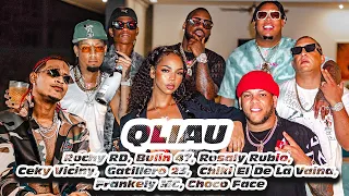 QLIAU - Rochy RD,  Rosaly Rubio, Bulin 47, Ceky Viciny, Frankely MC, Gatillero 23, Chiki, Choco Face