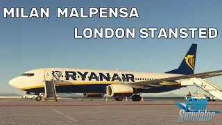🔴MSFS2020 | RYANAIR | APL V2 | LIMC - EGSS | Milan, Malpensa - London, Stansted | PMDG 737-800
