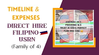 My Direct hire timeline and Expenses - Filipino USRN, Family of 4
