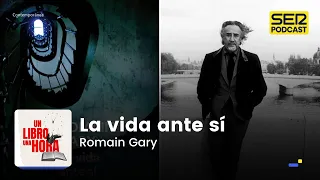 Un libro una hora 106 | La vida ante sí | Romain Gary