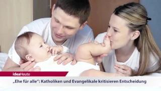 ideaHeute vom 30 06 2017 - Reaktionen auf Ehe für alle - Gemeinde als Familie verstehen