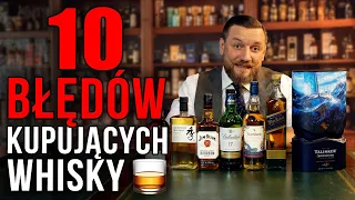 10 błędów w kupowaniu whisky, które popełniasz! Dlaczego często zakup whisky okazuje się niewypałem?