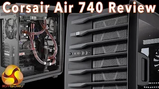 Corsair Carbide Air 740 Case Review