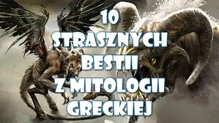 10 najstraszniejszych bestii z mitologii greckiej