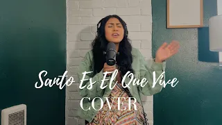 Santo Es El Que Vive | Open The Scroll (Spanish) | Cover | Janani Romero