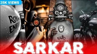 SARKAR FT. CLASSIC 350 EDIT🔥|| Bullet WhatsApp Status। Classic 350 Status || Sarkar Song Status ||