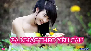 CA NHẠC THEO YÊU CẦU #11 | FM BÌNH DƯƠNG | Mc Kim Thư - Mc Hoàng Thư | Tổ ấm TV