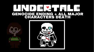 Undertale All Major Characters Death + No Mercy Ending