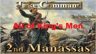 Take Command - 2nd Manassas : All of King's Men