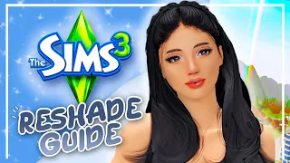 SIMS 3 ULTIMATE RESHADE GUIDE ☁ (2023)