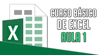 Curso Básico de Excel - Aula 1