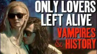 Only Lovers Left Alive - Vampires & History | Renegade Cut