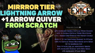 Crafting a Mirror Tier Lightning Arrow Quiver FROM SCRATCH [Path of Exile 3.21 Crucible]