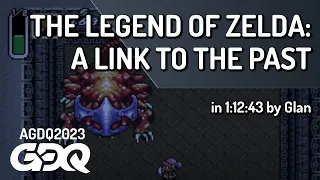 The Legend of Zelda: A Link to the Past by Glan in 1:12:43 - Awesome Games Done Quick 2023