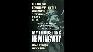 MYTHBUSTING HEMINGWAY