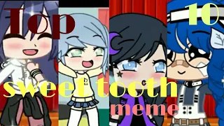 Top 10 sweet tooth meme || Gacha life/club ||_Gacha Purple_