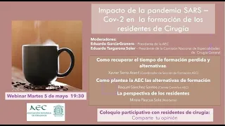 Impacto de la pandemia SARS-COV-2, en la formación de los residentes de cirugía.