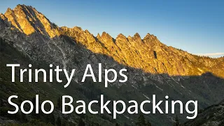 Trinity Alps Solo Backpacking - Trailer