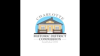 Charlotte Historic District Commission June 8, 2022 Meeting