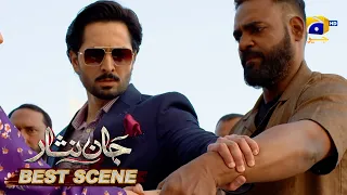 Jaan Nisar Episode 06 | 𝐁𝐞𝐬𝐭 𝐒𝐜𝐞𝐧𝐞 𝟎𝟐 | Danish Taimoor - Hiba Bukhari - Haroon Shahid - Har Pal Geo