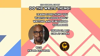 Do The Write Thing with Kwame Alexander