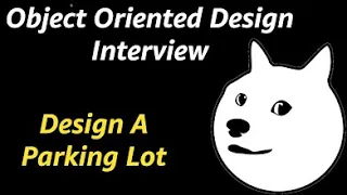 Object Oriented Design Interview Question | Design A Parking Lot