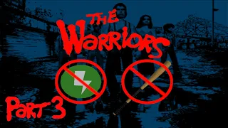 The Warriors - No Flash and no weapons playthrough - Part 3