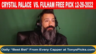 Crystal Palace vs Fulham 12/26/2022 FREE Football Picks and Tips on EPL Betting Tips for Today