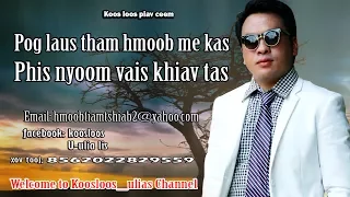 Pog laus tham hmoob mes kas 6/30/2017