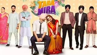 Latest Punjabi Movie Watch Online| Tara Mira Watch Now in 720P HD