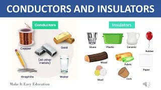 CONDUCTORS AND INSULATORS || SCIENCE EDUCATIONAL VIDEO FOR KIDS