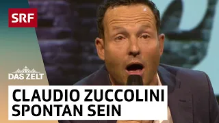 Claudio Zuccolini mag's nicht spontan | Das Zelt – Comedy Club | SRF