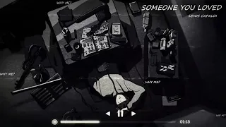 Lewis Capaldi - Someone You Loved💔(SLOWED + REVERB + SAD Aesthetic) Sad Song For Sad People💔