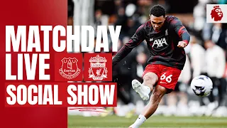 Matchday Live: Everton vs Liverpool | Premier League build-up