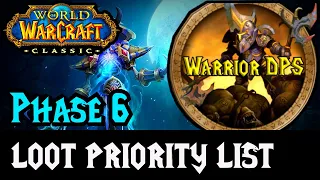 WOW Classic - Warrior BIS Loot priority list Phase 6
