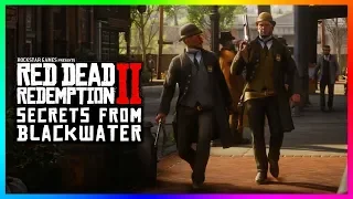 The Town Of Blackwater Is Filled With SECRET Stories You Don't Know About In Red Dead Redemption 2!