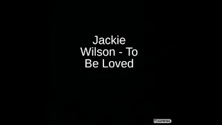 Jackie Wilson - To Be Loved,voice changer