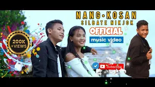 Nangkosan Silbate Nikjok || Official Full Music Video || Nilweth A'gitok || Prod' by Chonkam Marak