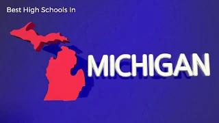 10 Best High Schools in Michigan 2020