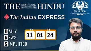 The Hindu & The Indian Express Analysis | 31 January, 2024 | Daily Current Affairs | DNS | UPSC CSE