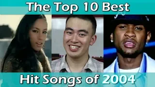 The Top 10 Best Hit Songs of 2004