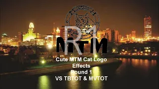 Cute MTM Cat Logo Effects Round 1 vs TBTOT & MVTOT