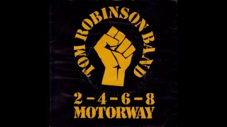 Tom Robinson Band - 1977 - 2-4-6-8 Motorway