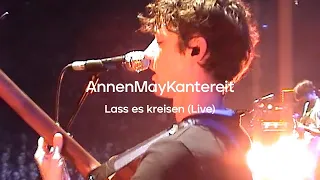 Lass es kreisen - AnnenMayKantereit (Live in Köln)