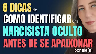 COMO IDENTIFICAR UM NARCISISTA OCULTO ANTES DE SE APAIXONAR POR ELE