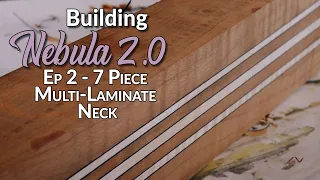 Ep 2 The Multi Laminate Neck - Making a Modern Multi-Scale Electro Acoustic Guitar