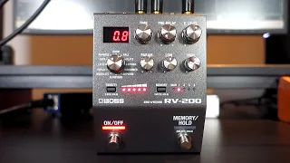 Boss RV-200: 10 Gorgeous Ambient Reverb Tones