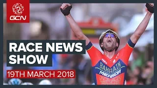 The Cycling Race News Show: Milan Sanremo, Trofeo Alfredo Binda And Tirreno Adriatico